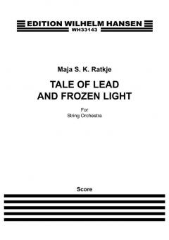 Tale of Lead and Frozen Light 