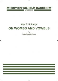 On Wombs and Vowels 