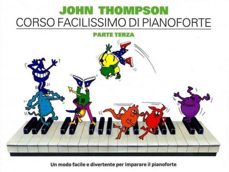 John Thompson's Corso Facilissimo di Pianoforte 3 