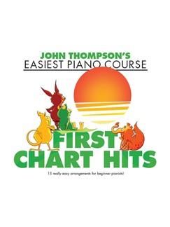 John Thompson's Piano Course: First Chart Hits 