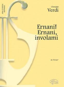 Ernani! Ernani! Involami 