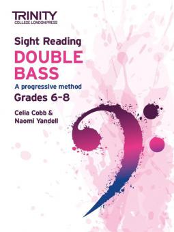 Sight Reading Double Bass: Grades 6-8 