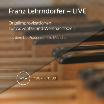 Lehrndorfer live - Orgelimprovisationen 4 