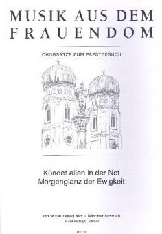 Kündet allen in der Not und Morgenglanz in Ewigkeit 