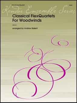 Classical FlexQuartets For Woodwinds 