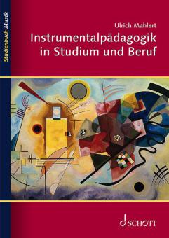 Instrumentalpädagogik in Studium und Beruf 