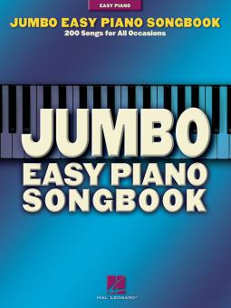 Jumbo Easy Piano Songbook 200 Songs for All Occasions 