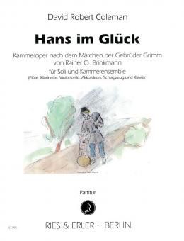 Hans im Glück für Soli und Kammerensemble 