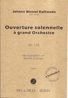 Ouverture solennelle á grand Orchestre op. 126 