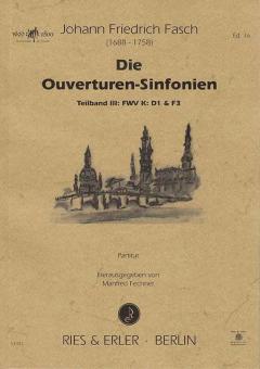 Die Ouverturen-Sinfonien FWV K: D1 & F3, Teil 3 