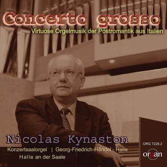 Concerto grosso - Orgelmusik der Postromantik aus Italien 