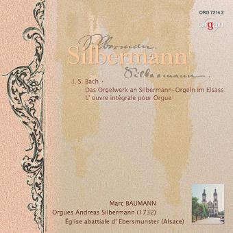 Das Orgelwerk an Silbermann-Orgeln im Elsass, Vol. 2 