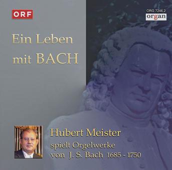 Ein Leben mit Bach 