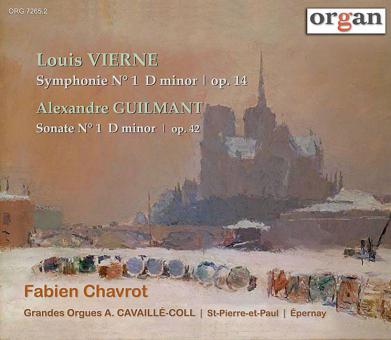 Louis Vierne: Symphonie No 1 D minor op. 14 / Alexandre Guilmant: Sonata No 1 D minor op. 42 