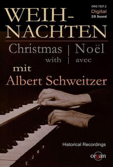 Weihnachten mit Albert Schweitzer 