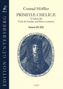 Primitiæ Chelicæ III - Suiten IX-XII 