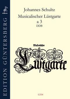 Musicalischer Lüstgarte a 3 