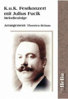K. u. K. Festkonzert mit Julius Fucik 