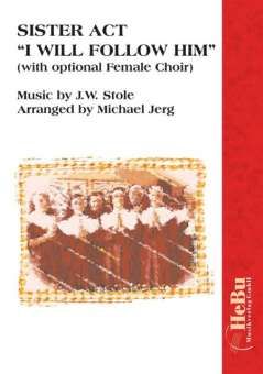 Sister Act  'I will follow him' 