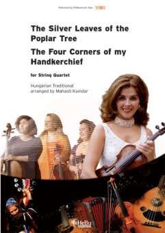 The Four Corners of my Handkerchief - The Silver leaves of my poplar Tree 