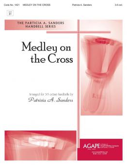 Medley on the Cross 