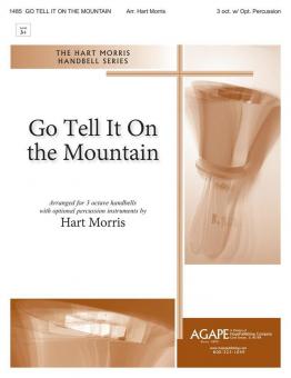 Go, Tell It on the Mountain 