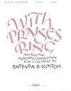 With Praises Ring 