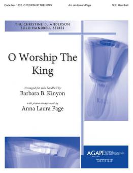 O Worship the King 