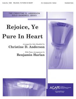 Rejoice, Ye Pure In Heart 
