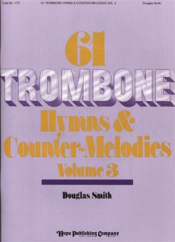 61 Trombone Hymns and Countermelodies, Vol. III 