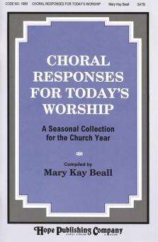 Choral Responses for Today's Worship 