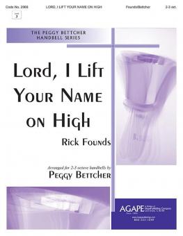 Lord, I Lift Your Name on High 