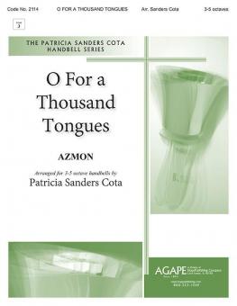 O for a Thousand Tongues 