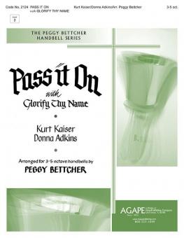 Pass It on with Glorify Thy Name 