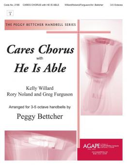 Cares Chorus with He is Able 