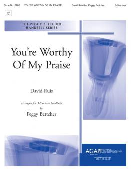You'Re Worthy of My Praise 