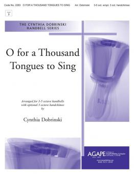 O for a Thousand Tongues to Sing 