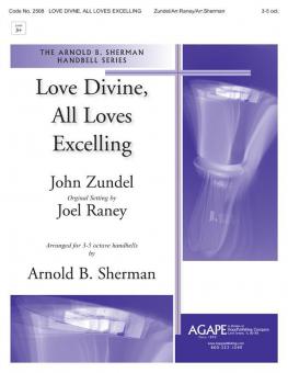 Love Divine, All Loves Excelling 
