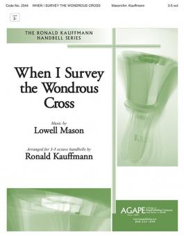 When I Survey the Wondrous Cross 