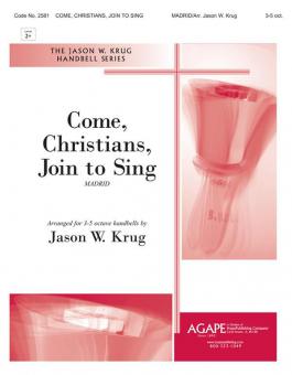 Come, Christians, Join to Sing 