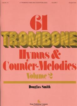 61 Trombone Hymns and Countermelodies, Vol. II 