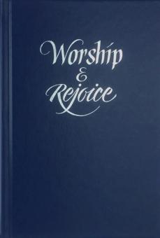 Worship and Rejoice 