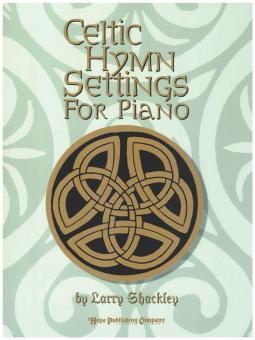 Celtic Hymn Settings for Piano 