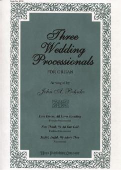 Three Wedding Processionals for Organ 