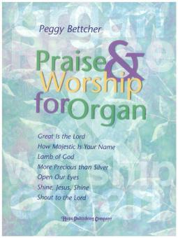 Praise and Worship for Organ 