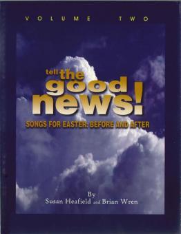 Tell the Good News! 