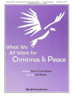 What We All Want for Christmas is Peace 