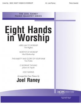 Eight Hands In Worship 