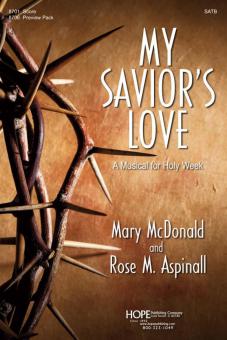 My Savior's Love: A Musical for Holy Week 