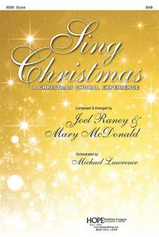 Sing Christmas: A Christmas Choral Experience 